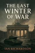 Cover: The Last Winter of War - Ian Richardson