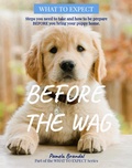 Cover: Before the Wag (What To Expect, #1) - WDD Editions