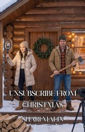 Cover: Unsubscribe from Christmas - Shari Malin