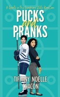 Cover: Pucks and Pranks (Sports in the Sunshine State RomComs, #0.5) - Tiffany Noelle Chacon