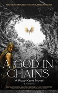 Cover: A God in Chains - B. Humphrey