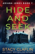 Cover: Hide and Seek (Ariana Jones, #7) - Stacy Claflin