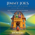 Cover: JIMMY JOES FIRST DAY OF SCHOOL - JEFF NUTTALL