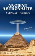 Cover: Ancient Astronauts - False Reality Publishing
