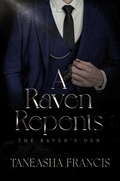 Cover: A Raven Repents (The Raven's Den, #7) - Taneasha Francis