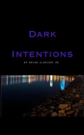 Cover: Dark Intentions - Brian Eldridge