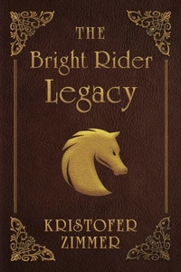 Enlarge image Cover: Bright Rider Legacy - BOOKBABY