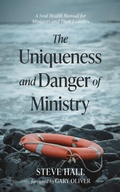 Cover: The Uniqueness and Danger of Ministry - Wipf and Stock Publishers