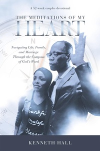 Enlarge image Cover: The Meditations of My Heart - WestBow Press