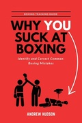 Cover: Why You Suck at Boxing - Andrew Hudson