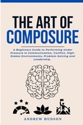 Cover: The Art of Composure - Andrew Hudson