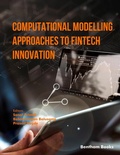 Cover: Computational Modelling Approaches to FinTech Innovation - Bentham Science Publishers Singapore Pte. Ltd.