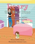 Cover: Roary the Tiny Dino - Christian Faith Publishing, Inc.