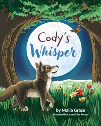 Enlarge image Cover: Cody's Whisper - Grace Blooming LLC