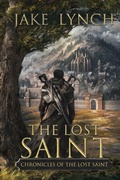 Cover: Chronicles of the Lost Saint - Jake Lynch
