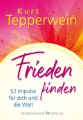 Cover: Frieden finden - Silberschnur