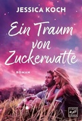 Cover: Ein Traum von Zuckerwatte - Tinte & Feder