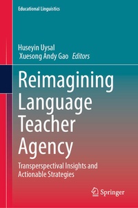 Enlarge image Cover: Reimagining Language Teacher Agency - Springer