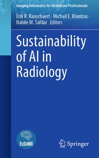 Enlarge image Cover: Sustainability of AI in Radiology - Springer