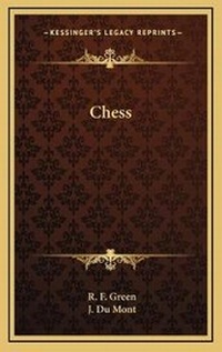 Enlarge image Cover: Chess - Kessinger Publishing