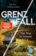 Cover: Grenzfall - Die Wut in seinem Blick - Fischer Taschenbuch