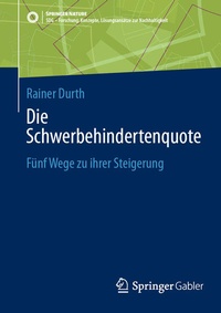 Enlarge image Cover: Die Schwerbehindertenquote - Springer Gabler