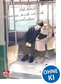 Cover: Ich k&ouml;nnte versuchen, mich in dich zu verlieben 05 - Loewe Manga