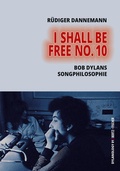 Cover: I Shall Be Free No. 10 - Bertz und Fischer