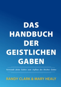 Enlarge image Cover: Das Handbuch der geistlichen Gaben - Miriam