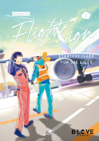 Enlarge image Cover: Flight Sign - Startfreigabe für die Liebe 03 - B-Love Manga