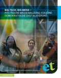 Cover: Big Tech, Big Mess. - Evangelische Tr&auml;gergruppe f. gesellschaftspolitische Jugendbildung