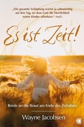 Cover: Es ist Zeit! - GloryWorld-Medien