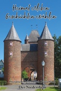 Cover: Heimat erleben - Geschichten erz&auml;hlen: Der Niederrhein - Papierfresserchens MTM-Verlag