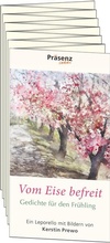 Cover: Vom Eise befreit. Gedichte f&uuml;r den Fr&uuml;hling - Pr&auml;senz Medien & Verlag