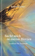 Cover: Sucht mich in eurem Herzen - Pr&auml;senz Medien & Verlag
