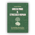Cover: Green Mind & Stressed Human - MoonWalker Verlag