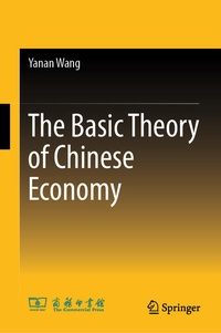 Enlarge image Cover: The Basic Theory of Chinese Economy - Springer