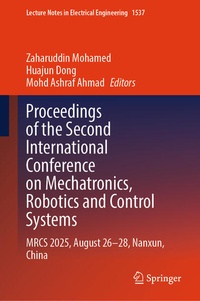 Enlarge image Cover: Proceedings of the Second International Conference on Mechatronics, Robotics and Control Systems - Springer