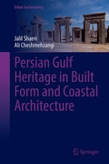 Cover: Persian Gulf Heritage in Built Form and Coastal Architecture - Springer