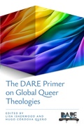 Cover: The DARE Primer on Global Queer Theologies - Hymns Ancient & Modern