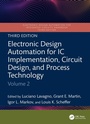 Cover: Electronic Design Automation for IC Implementation, Circuit Design, and Process Technology - CRC Press