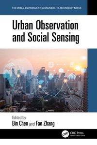Enlarge image Cover: Urban Observation and Social Sensing - CRC Press