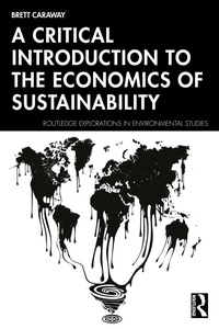 Enlarge image Cover: A Critical Introduction to the Economics of Sustainability - Routledge