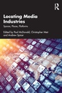 Cover: Locating Media Industries - Routledge