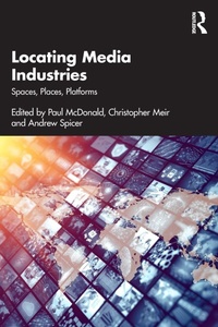 Enlarge image Cover: Locating Media Industries - Routledge