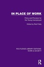 Cover: In Place of Work - Routledge