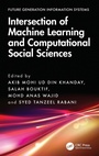 Cover: Intersection of Machine Learning and Computational Social Sciences - CRC Press