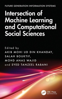 Enlarge image Cover: Intersection of Machine Learning and Computational Social Sciences - CRC Press