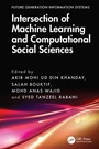 Cover: Intersection of Machine Learning and Computational Social Sciences - CRC Press