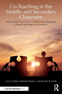 Enlarge image Cover: Co-Teaching in the Middle and Secondary Classroom - Routledge